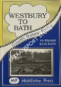 Westbury to Bath  by MITCHELL, Vic & SMITH, Keith 